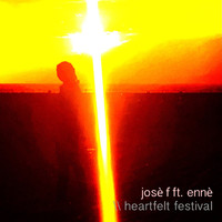 Josè F featuring Ennè - Heartfelt Festival
