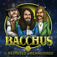 Bacchus - Revisited & Remastered