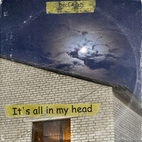 Deceased - It's All in My Head