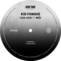Kid Fonque - Fade Away (feat. Miči)