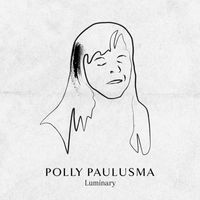 Polly Paulusma - Luminary