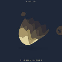 Rafalski - Silesian Shades (Original Mix)