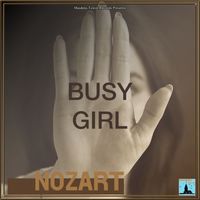 nOzart - Busy Girl