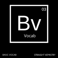 Basic Vocab - Straight Kemistry (Explicit)