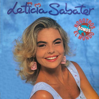 Leticia Sabater - Nosotros Somos el Mundo