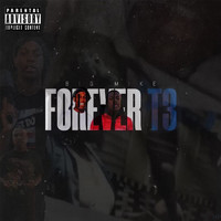 Big Mike - Forever T3 (Explicit)