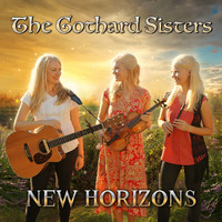 The Gothard Sisters - New Horizons
