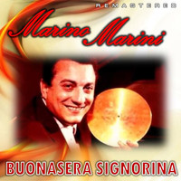 Marino Marini - Buonasera signorina (Remastered)