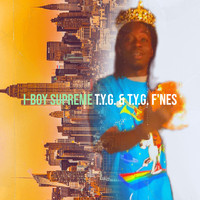 T.Y.G. - I-Boy Supreme (Explicit)