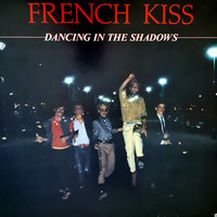 French Kiss - Dancing in the Shadows