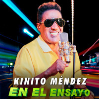 Kinito Mendez - En El Ensayo