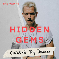 The Vamps - Hidden Gems by James