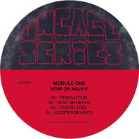 Module One - Now or Never