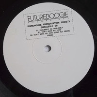 Warehouse Preservation Society - Endlessly EP