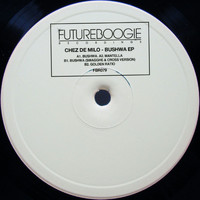 Chez de Milo - Bushwa EP