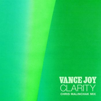 Vance Joy - Clarity (Chris Malinchak Mix)