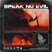 Rescve - Speak No Evil