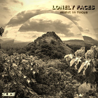 Lonely Faces - Midst in Focus