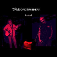 The Moore Brothers - Ireland