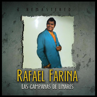 Rafael Farina - Las Campanas de Linares (Remastered)