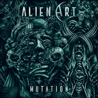 Alien Art - Mutation