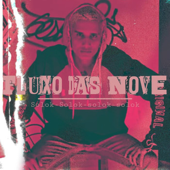 SOLOK - Fluxo das Nove (Explicit)