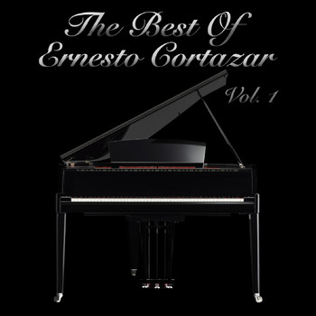 Ernesto Cortazar - The Best of Ernesto Cortazar, Vol. 1