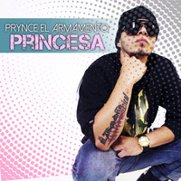 Prynce El Armamento - PRINCESA