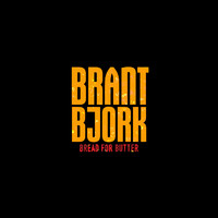 Brant Bjork - Bread for Butter