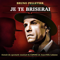 Bruno Pelletier - Je te briserai (Extrait De La Comédie Musicale Al Capone)