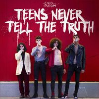 Red Room - Teens Never Tell the Truth