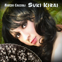 Marzia Gaggioli - Suki Kirai