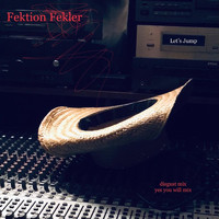 Fektion Fekler - Let’s Jump - EP