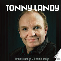 Tonny Landy - Tonny Landy: Danish Songs