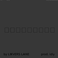 Lovers Lane - invisible