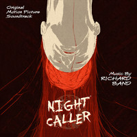 Richard Band - Night Caller (Original Motion Picture Soundtrack)