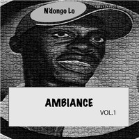 N'dongo Lo - Ambiance, Vol. 1