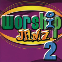 Worship Jamz - Worship Jamz 2