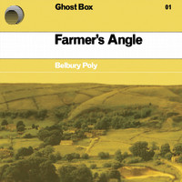 Belbury Poly - Farmer's Angle (2022 Re-Issue)