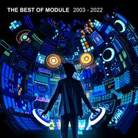 Module - The Best Of Module (2003 - 2022 [Explicit])
