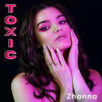 Zhanna - Toxic