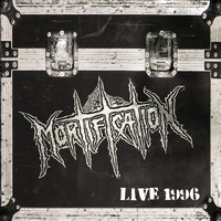 Mortification - Live 1996
