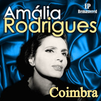 Amália Rodrigues - Coimbra (Remastered)