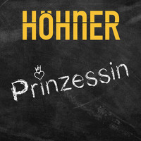 Höhner - Prinzessin
