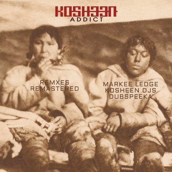 Kosheen - Addict (Remixes)