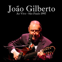 João Gilberto - Ao Vivo - São Paulo 1997