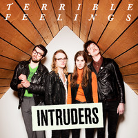Terrible Feelings - Intruders