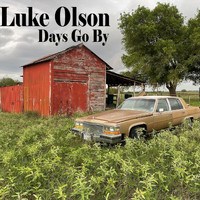 Luke Olson - Days Go By (Explicit)
