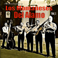 Los Montañeses del Alamo - Recordando A, Vol. 1