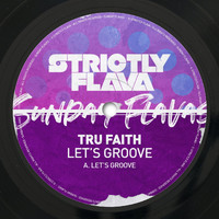 Tru Faith - Let's Groove